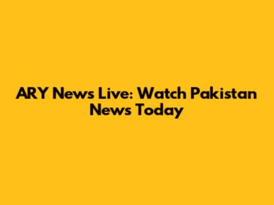 ARY News Live: Watch Pakistan News Today