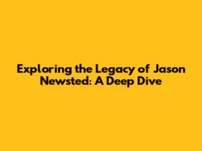 Exploring the Legacy of Jason Newsted: A Deep Dive