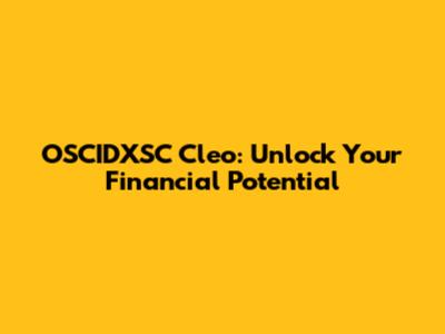 OSCIDXSC Cleo: Unlock Your Financial Potential