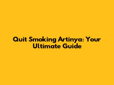 Quit Smoking Artinya: Your Ultimate Guide