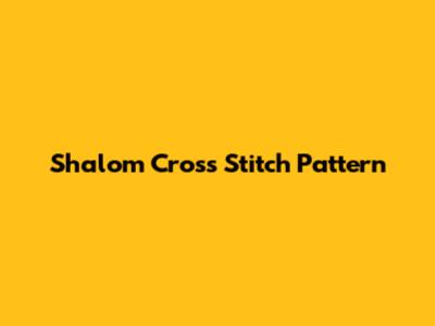 Shalom Cross Stitch Pattern