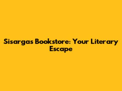 Sisargas Bookstore: Your Literary Escape