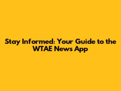 Stay Informed: Your Guide to the WTAE News App