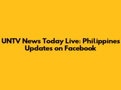 UNTV News Today Live: Philippines Updates on Facebook