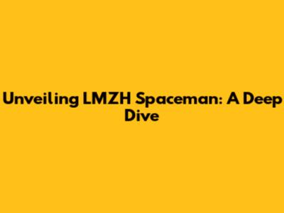 Unveiling LMZH Spaceman: A Deep Dive