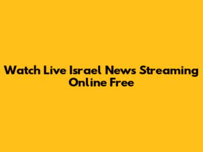Watch Live Israel News Streaming Online Free