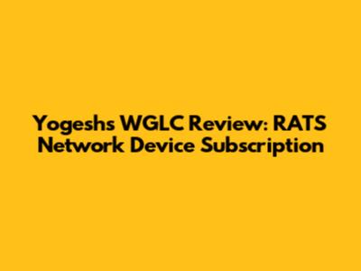 Yogesh's WGLC Review: RATS Network Device Subscription